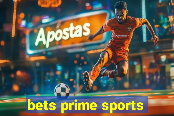 bets prime sports